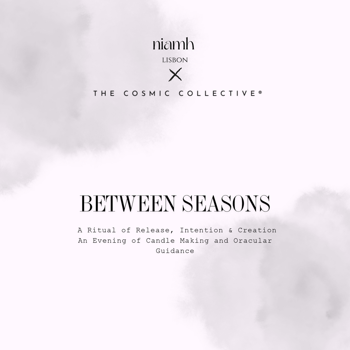 Between Seasons: Niamh Lisbon x The Cosmic Collective